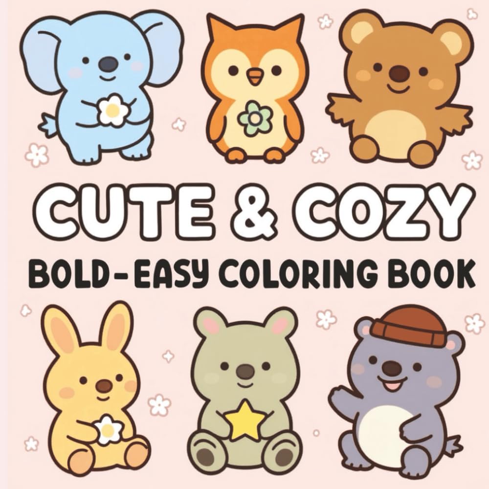 CUTE & COZY: Bold and Easy Animal Coloring book for Kids, Adults & Seniors – 8.5x 8.5 inches, 50 Illustrations across 104 Pages. Perfect for gifts, activities, free time, and holiday fun.