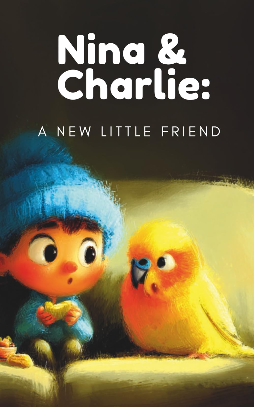 Nina & Charlie: A New Little Friend (Nina & Charlie: The First Adventures)