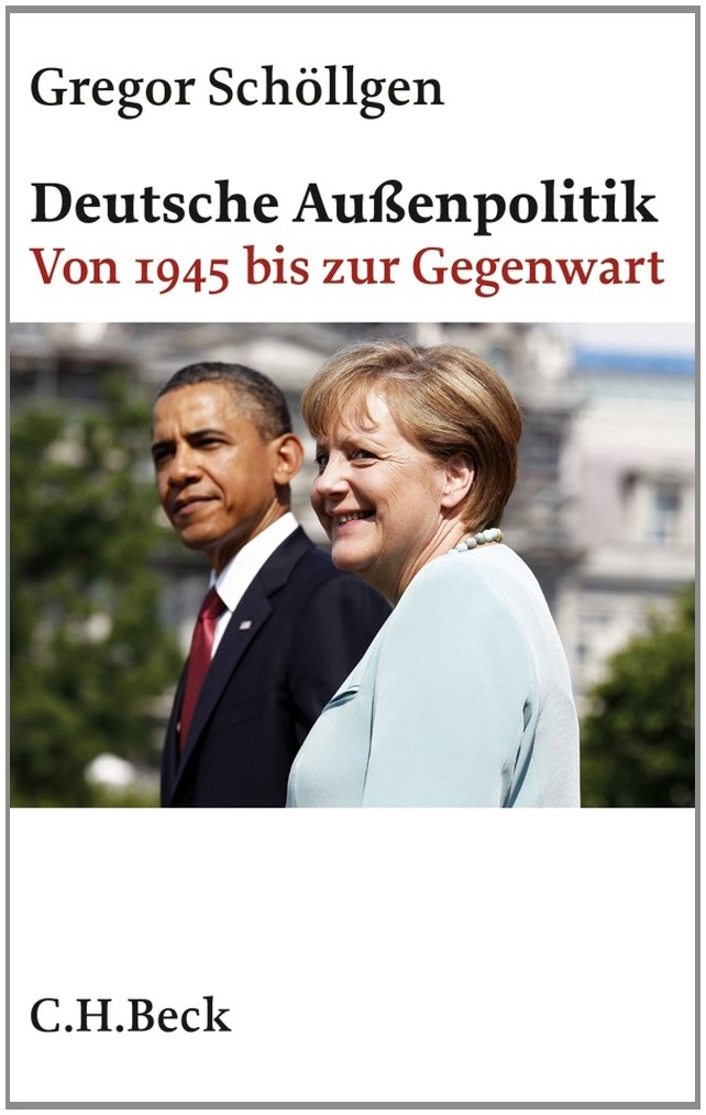 Deutsche Außenpolitik. Band 2: Von 1945 bis zur Gegenwart