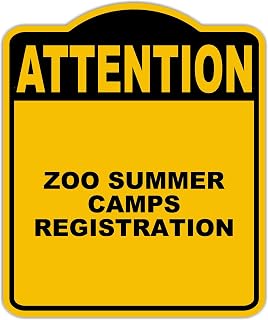 ZOO SUMMER CAMPS REGISTRATION Attention Yellow Black Aluminum Composite Sign 15 x 18 inches