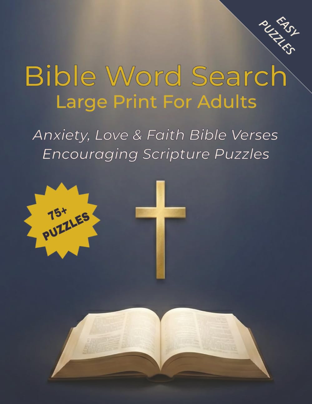 Bible Word Search Large Print for Adults: Anxiety, Love & Faith Bible Verses – Encouraging Scripture Puzzles