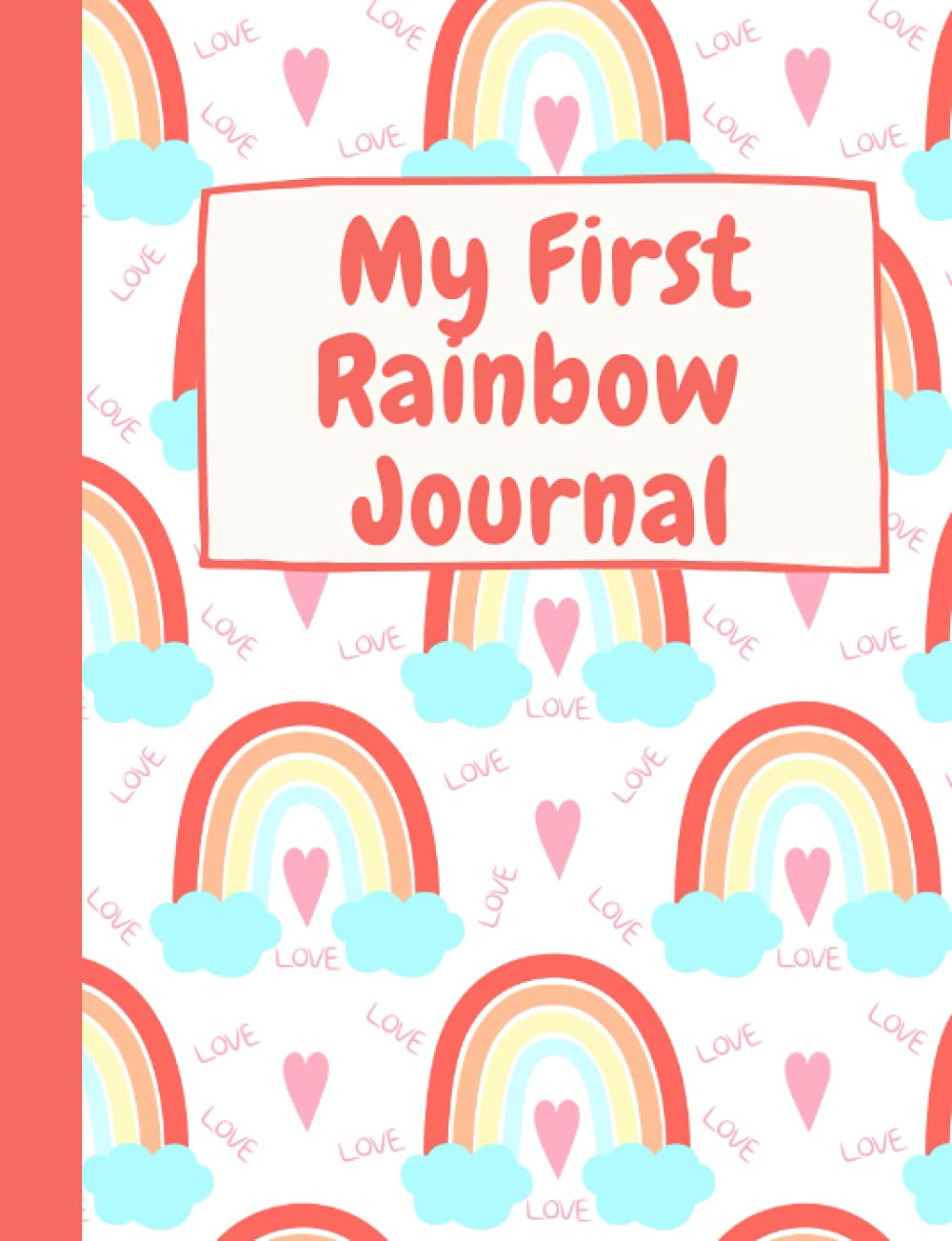 My First Rainbow Journal | Writing Journal for Kids | Primary Writing Journal | Story Composition Notebook K-2
