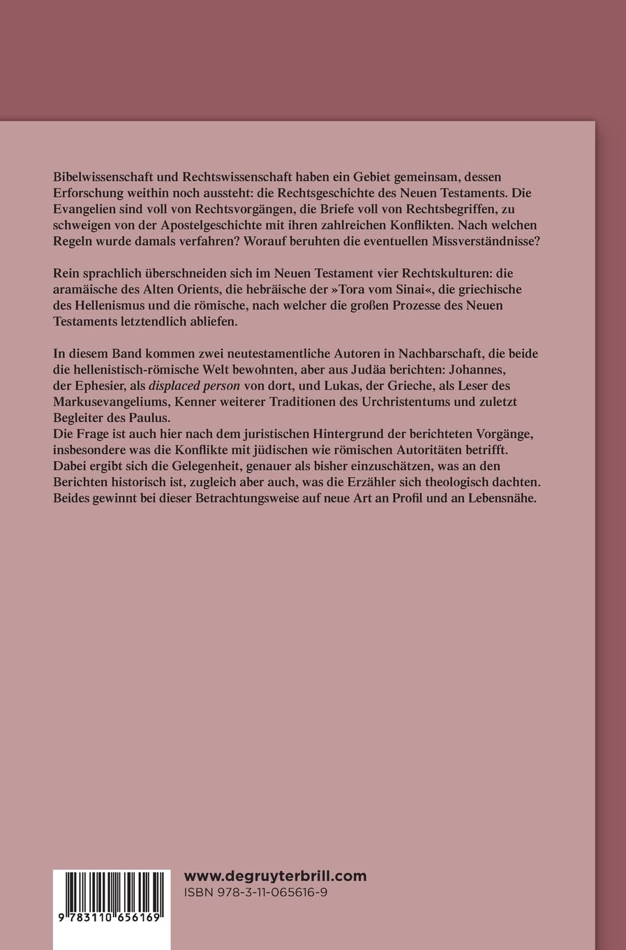 Das Johannesevangelium, die Apostelgeschichte, der Prozess des Paulus (Band IV: Rechtsgeschichtlicher Kommentar zum Neuen Testament)