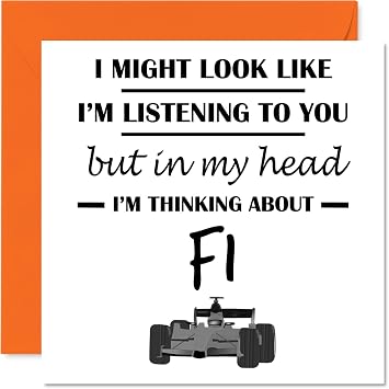 Formula 1 Birthday Card for Men Women - In my Head - Happy Birthday Card for Son Wife Grandpa Friend, 5.7 Inch Bday Greeting Cards