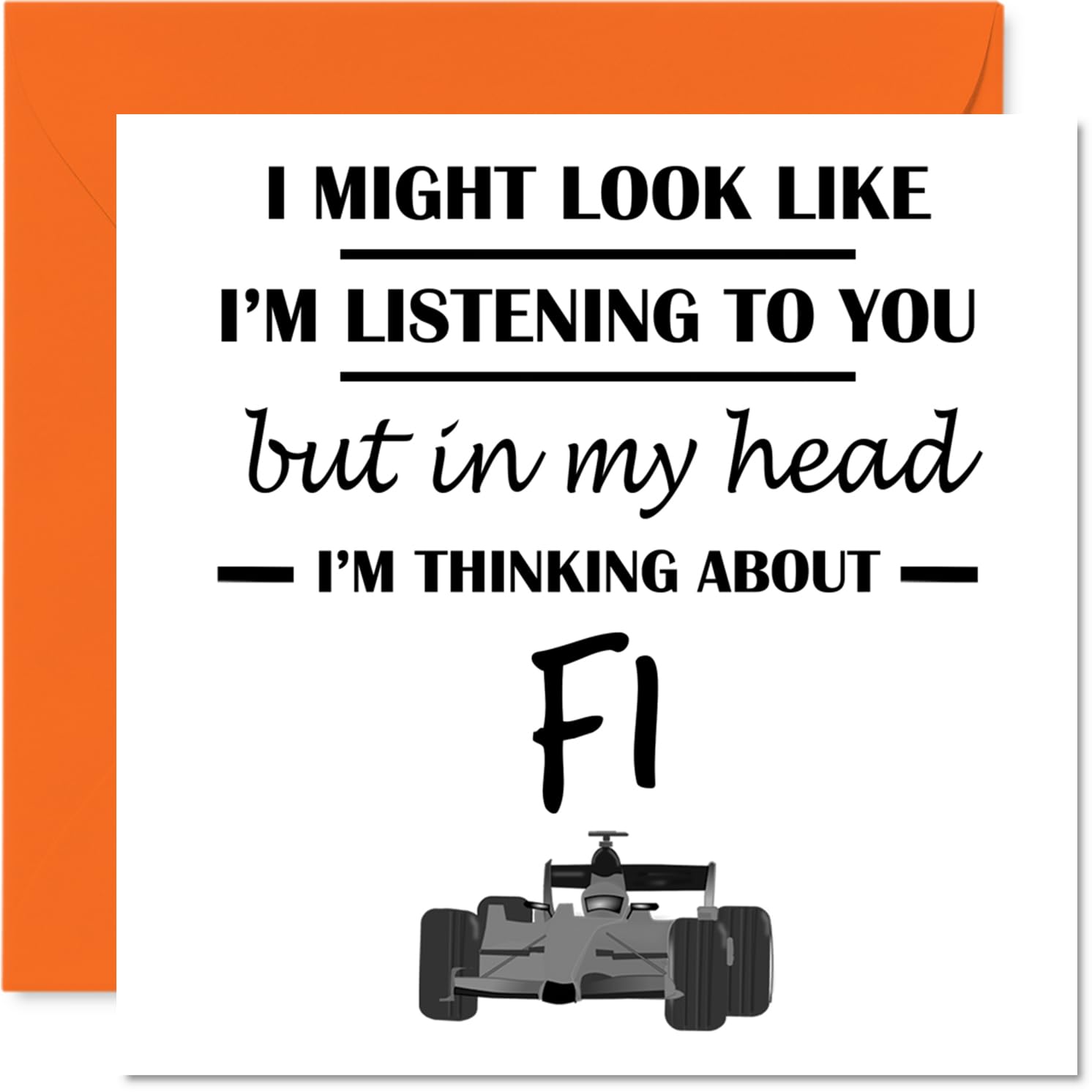 Formula 1 Birthday Card for Men Women - In my Head - Happy Birthday Card for Son Wife Grandad Friend, 145mm Bday Greeting Cards