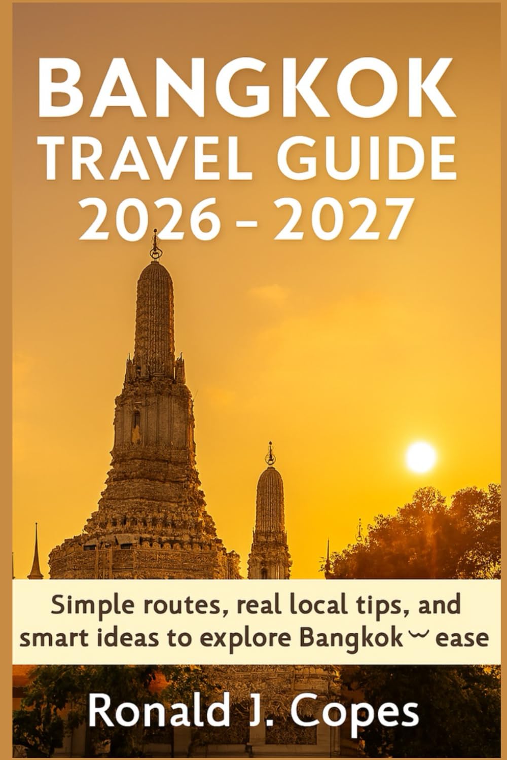 BANGKOK TRAVEL GUIDE 2026 - 2027