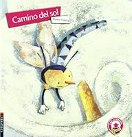 Camino del sol (Caja de cuentos/ Stories Box) 8426371736 Book Cover