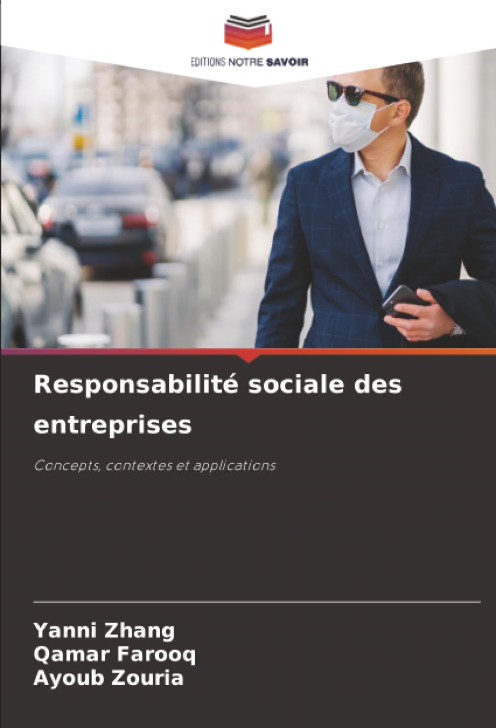 Responsabilité sociale des entreprises: Concepts, contextes et applications