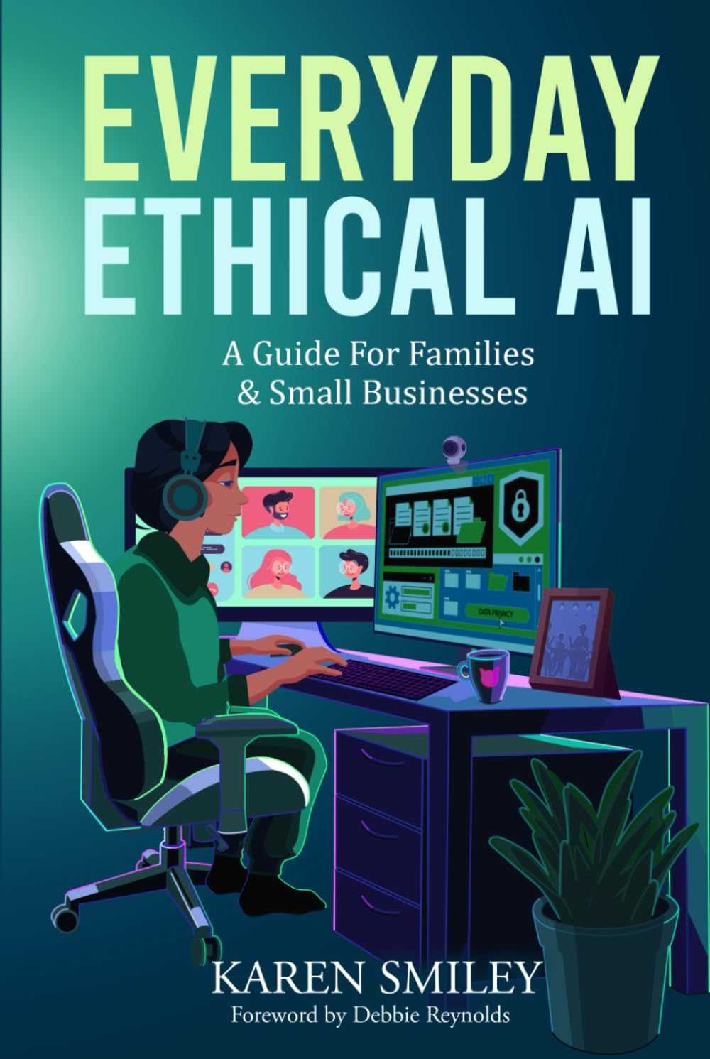 Everyday Ethical AI: A Guide For Families & Small Businesses