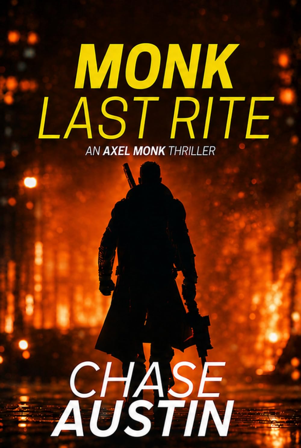 Monk Last Rite: An Assassin’s Final Sin (Axel Monk Thrillers)