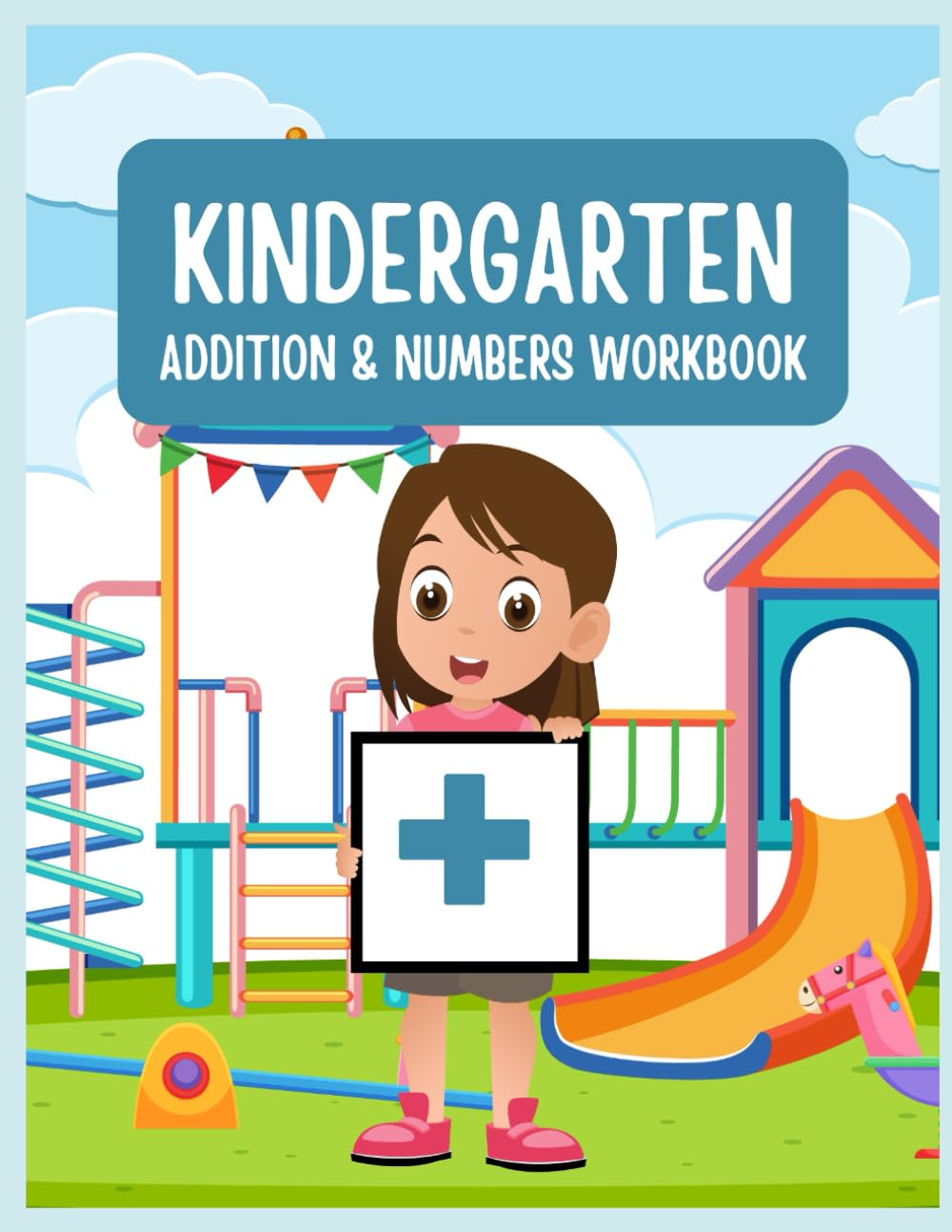 Kindergarten addition & Numbers Workbook