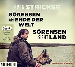 Sörensen am Ende der Welt / Sörensen sieht Land: Band 3 und 4 der erfolgreichen "Sörensen"-Reihe in einer CD-Sammlung
