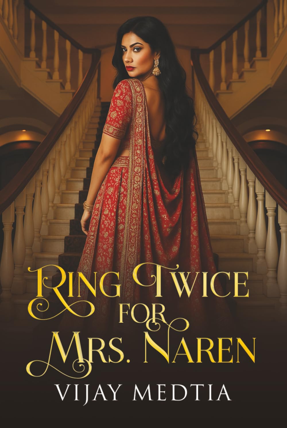 Ring Twice for Mrs. Naren: Romantic crime and seduction for that perfect murder - with plenty of twists...