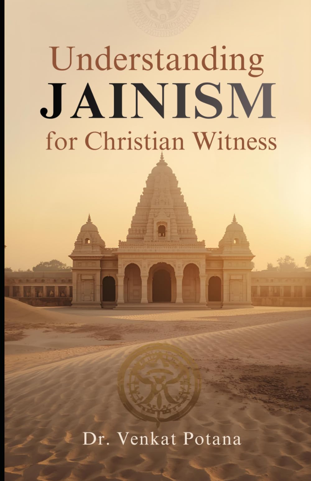 Understanding Jainism for Christian Witness