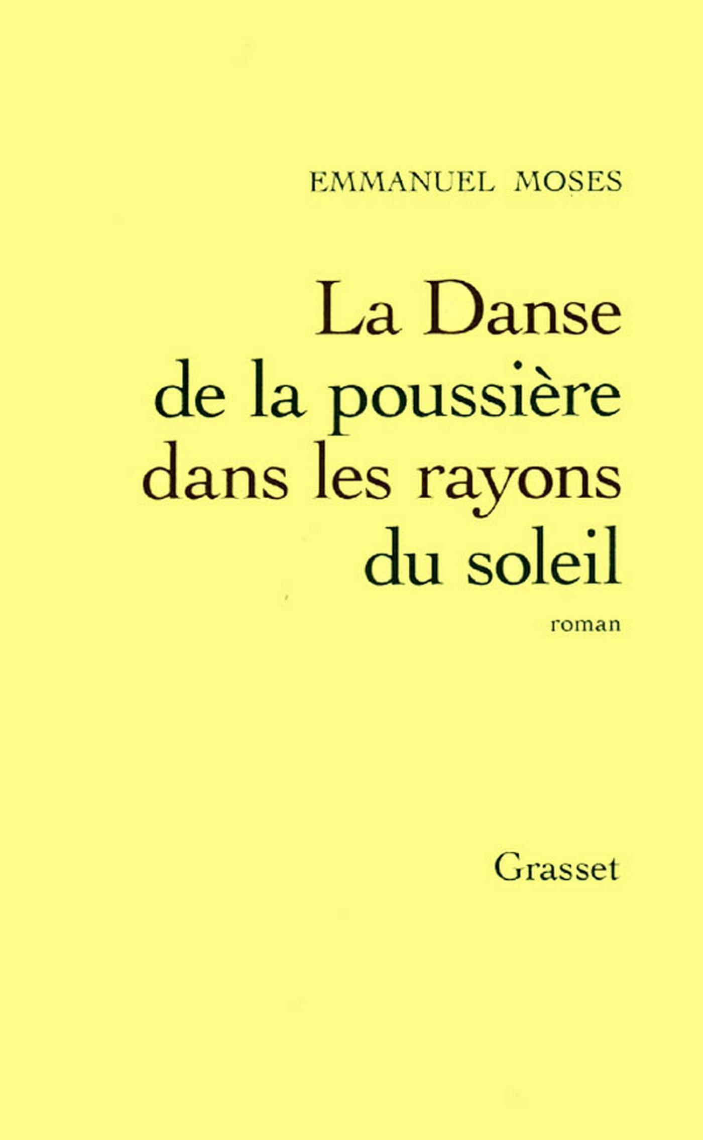 Danse de la poussière dans les rayons du soleil (French Edition)
