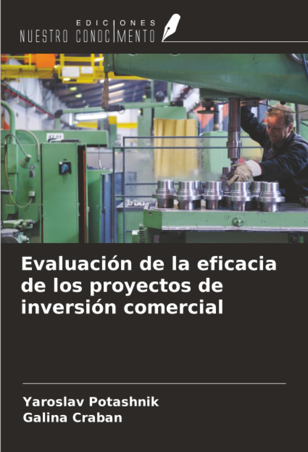 Evaluación de la eficacia de los proyectos de inversión comercial