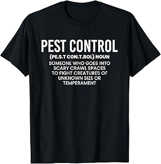 Pest Control Definition Exterminator Pest Control T-Shirt