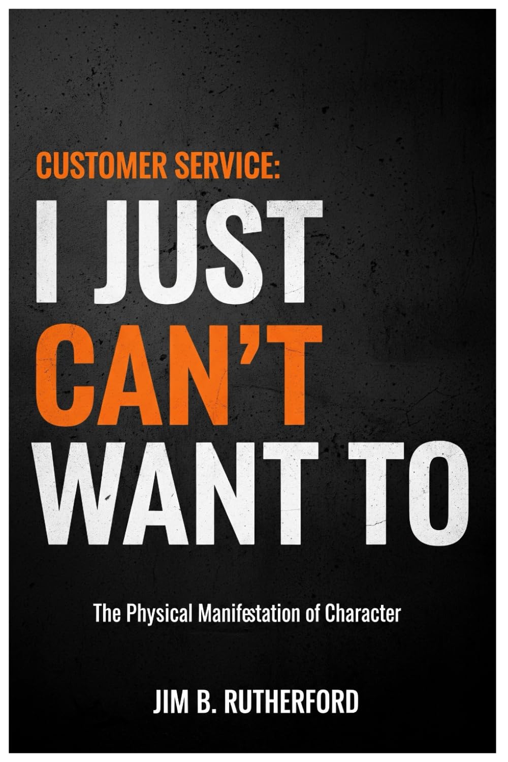 Customer Service, I Just Can't Want To: 3 (Leadership, I Just Can't Want To, Empathy, I Just Can't want To, Customer Service, I Just Can't Want To)