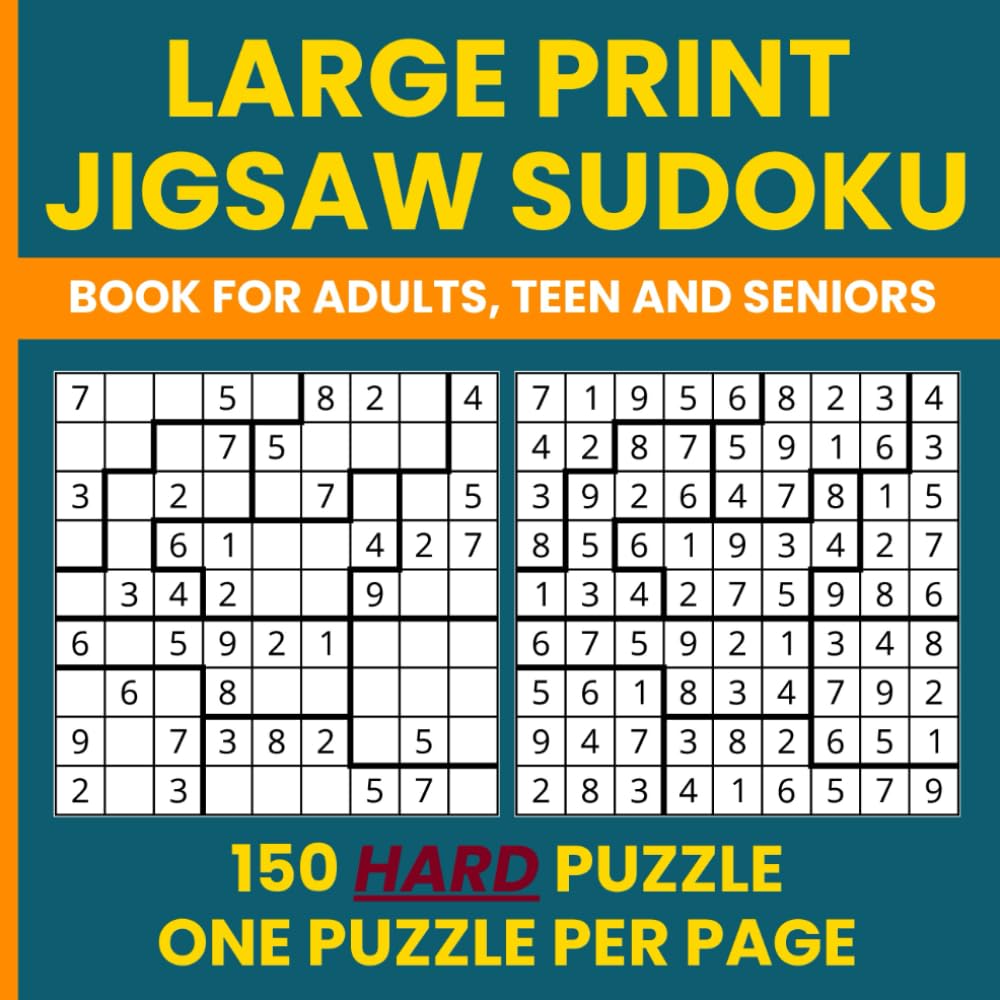 Hard Jigsaw Sudoku Puzzles Large Print - 150 Irregular Sudoku for Adults: Geometry Sudoku & Irregular Sudoku Extreme Brain Teasers with Big Font – One Puzzle Per Page