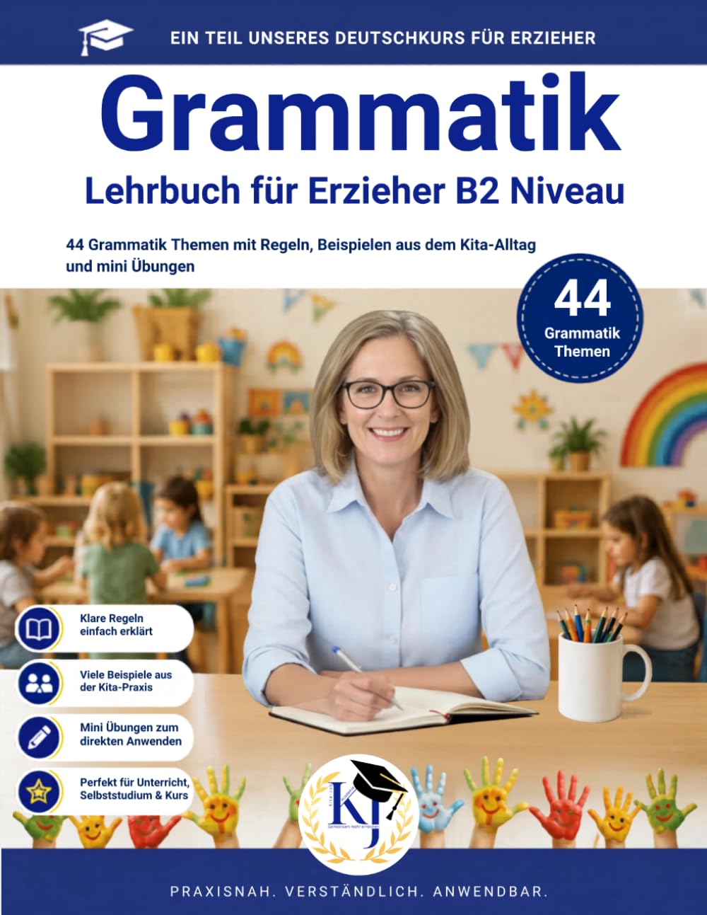 Grammatik Lehrbuch für Erzieher B2 Niveau: Deutsch für den Beruf Erzieher (Deutsch für Erzieher)