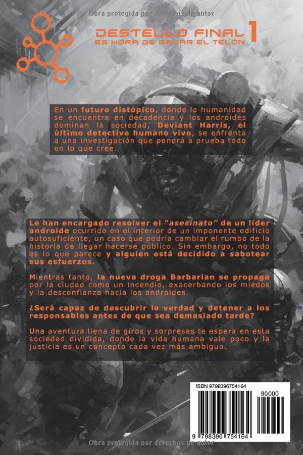 Miniatura 2 de DESTELLO FINAL Un thriller de ciencia ficción distópica como no has visto nunca. Bienvenidos a un nuevo universo New Weird. (Spanish Edition)