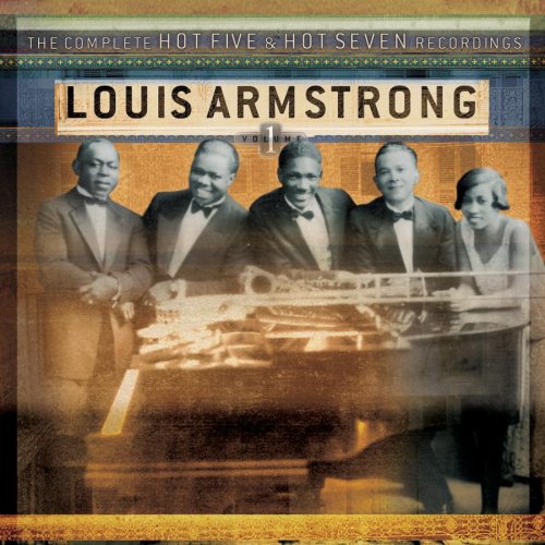 Complete Hot Five & Hot Seven Recordings 1 : Armstrong Louis