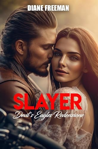 Slayer: Devil's Eagles: Redenzione (Italian Edition)