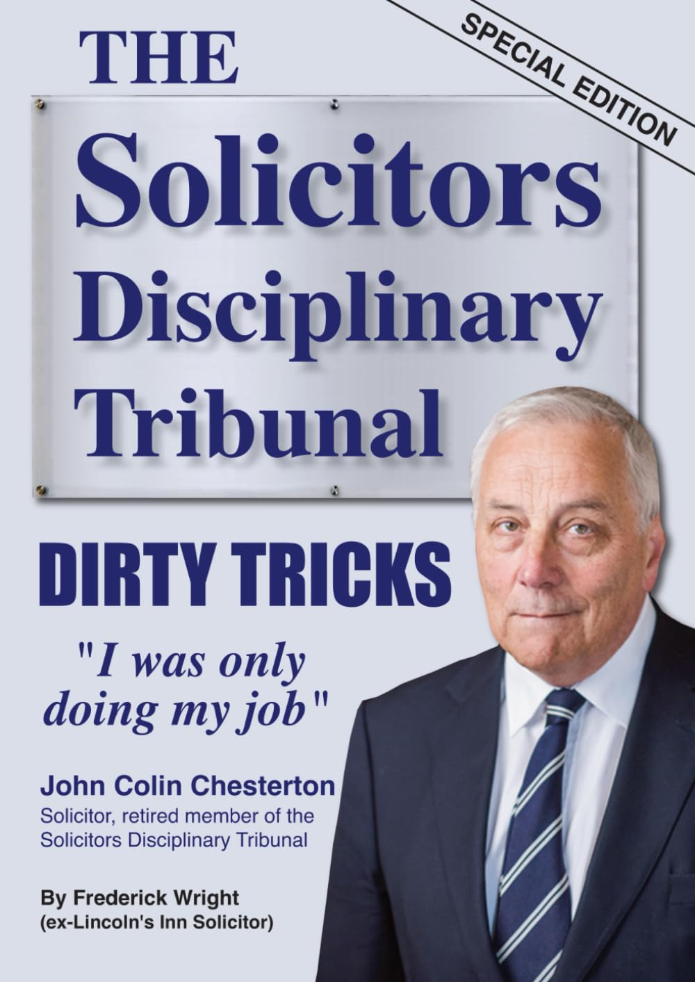 The Solicitors Disciplinary Tribunal: Dirty Tricks