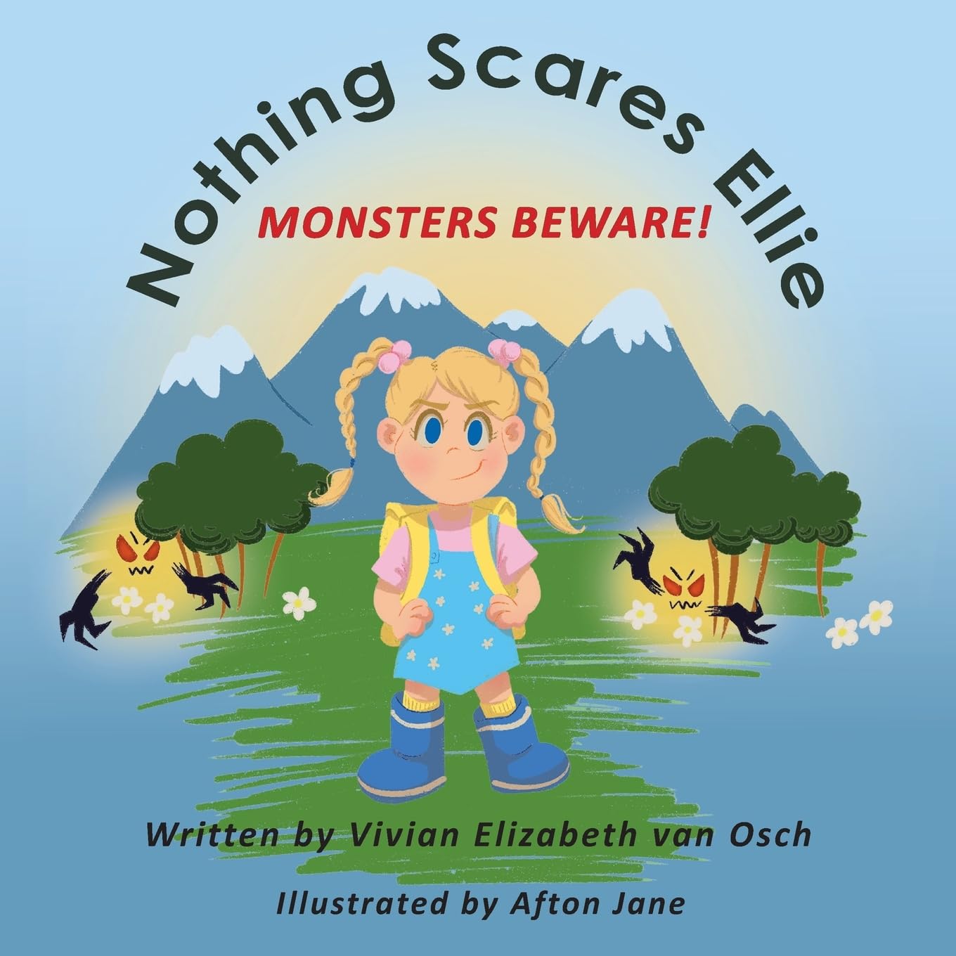 Nothing Scares Ellie: Monsters Beware!