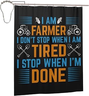 I Am Farmer I Don't Stop When I Am Tired I Stop When I'm Done Shower Curtain for Bathroom 72x60 Inches Waterproof Fabric Shower Curtain Premium Bathroom Accessories Heat Resistance