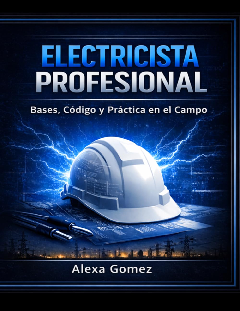 Electricista Profecional Vol.1: Guia Completa de Studios del NEC, Fundamentos y Preparacion al Examen (Maestro Electricista Preparacion Completa)
