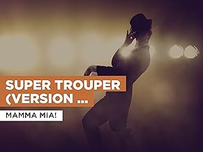 Super Trouper (version française) in the Style of Mamma Mia!