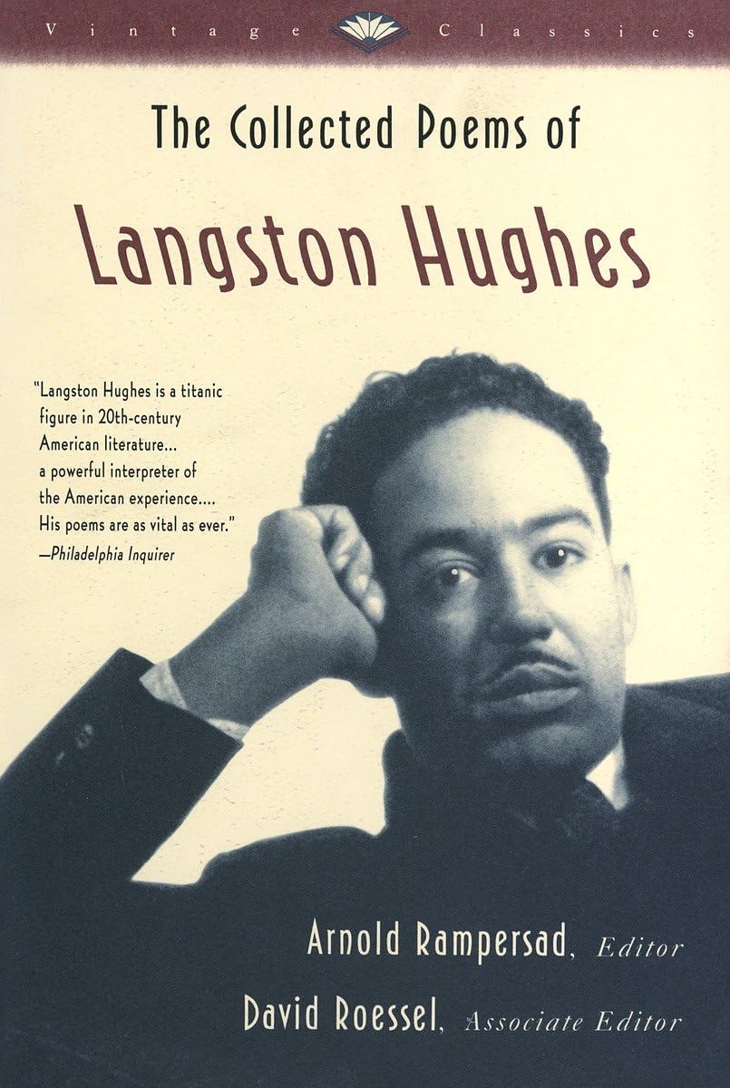 The Collected Poems of Langston Hughes (Vintage Classics The Collected Poems of Langston Hughes (Vintage Classics