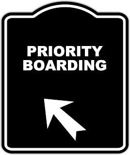 PRIORITY BOARDING Black Sign Arrow Up Left Aluminum Composite Sign 20 x 24 inches