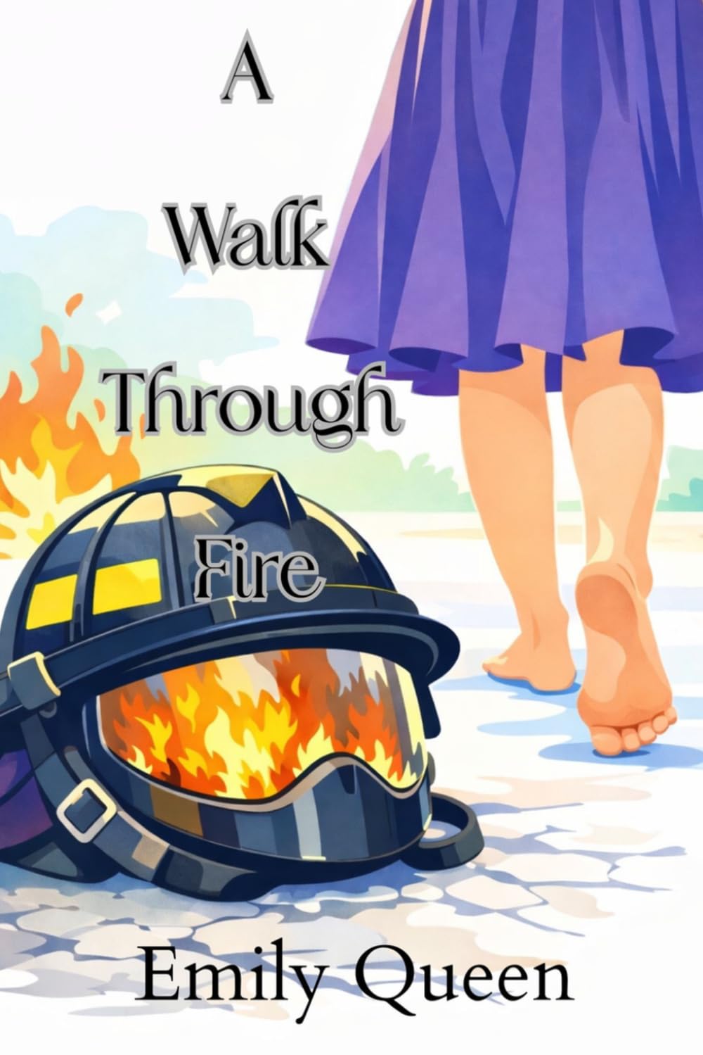 A Walk Through Fire