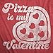 Mens Pizza is My Valentine T Shirt Funny Valentines Day Saying Funny T Shirts Love Apparel for Men Cool Food Short Sleeve Novelty Tees for Guys Red - S
