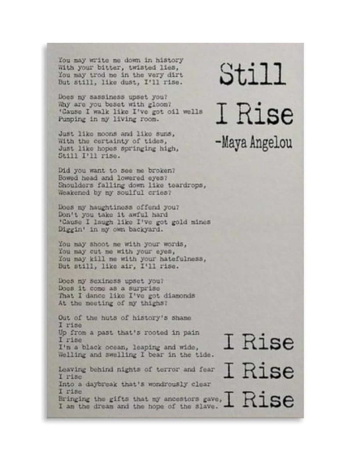 HSMXNEONJB Maya Angelou Still I Rise Quote Poster, Inspirational Wall-Art Print, Empowering Poetry Poster for Home Office Classroom Decor(Unframed,08X12inch(20X30cm))