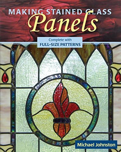 Making Stained Glass Panels Kindle Edition