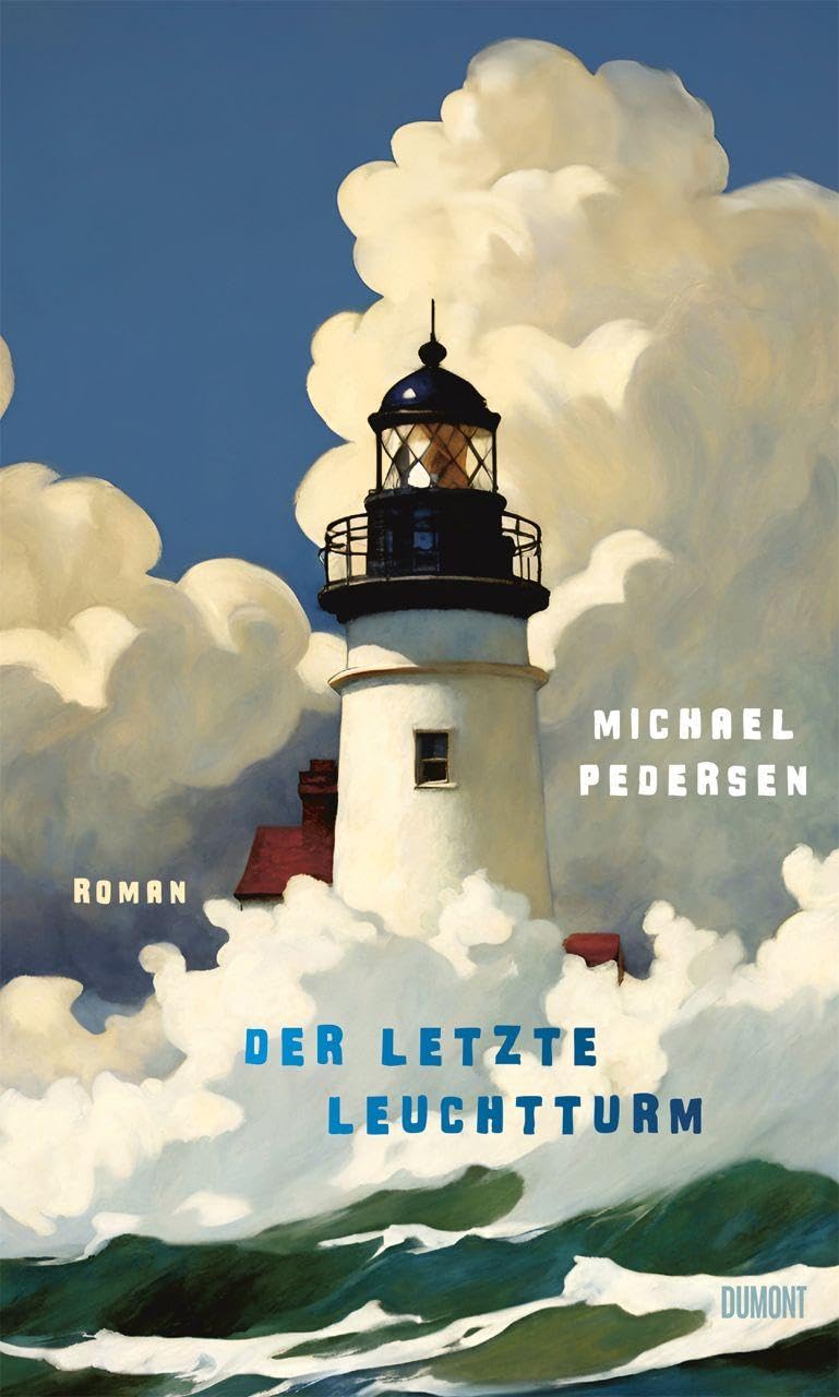 Der letzte Leuchtturm: Roman | »Ein originelles Debüt, das vor schillernder Sprache nur so sprüht« Bernardine Evaristo