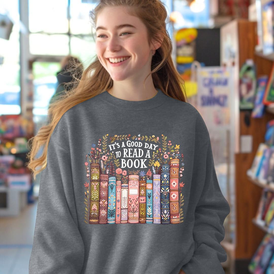 MNLYBABY Book Sweatshirts Women Graphic: It's a Good Day to Read Book Shirts Bookish Teacher Reading Lovers Tops - Image 3