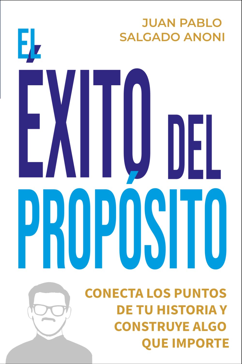 El éxito del propósito