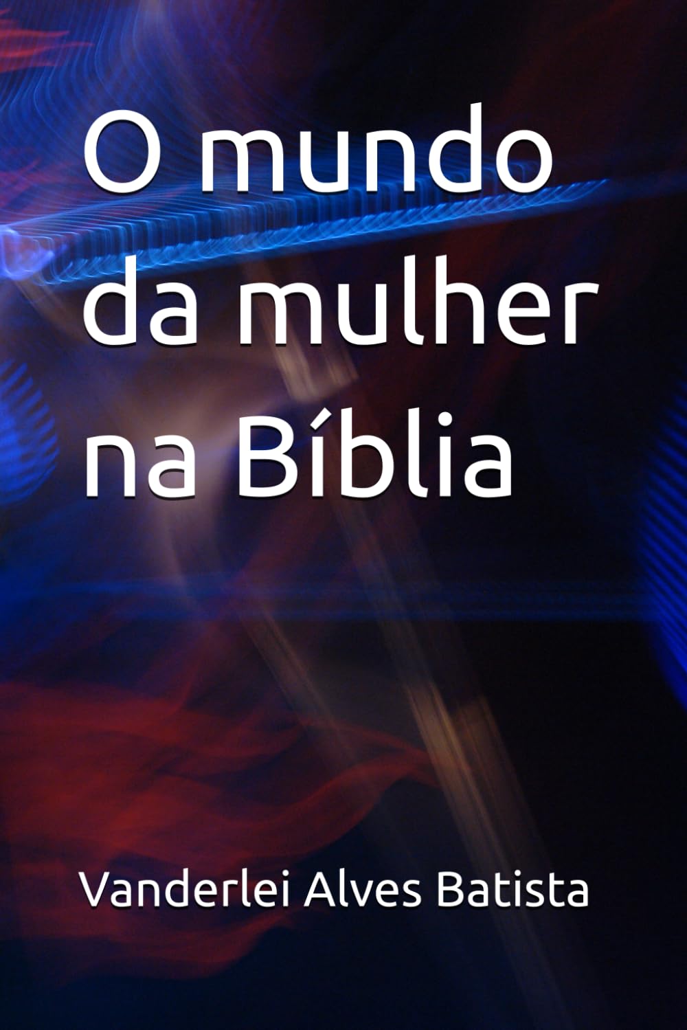 O mundo da mulher na Bíblia