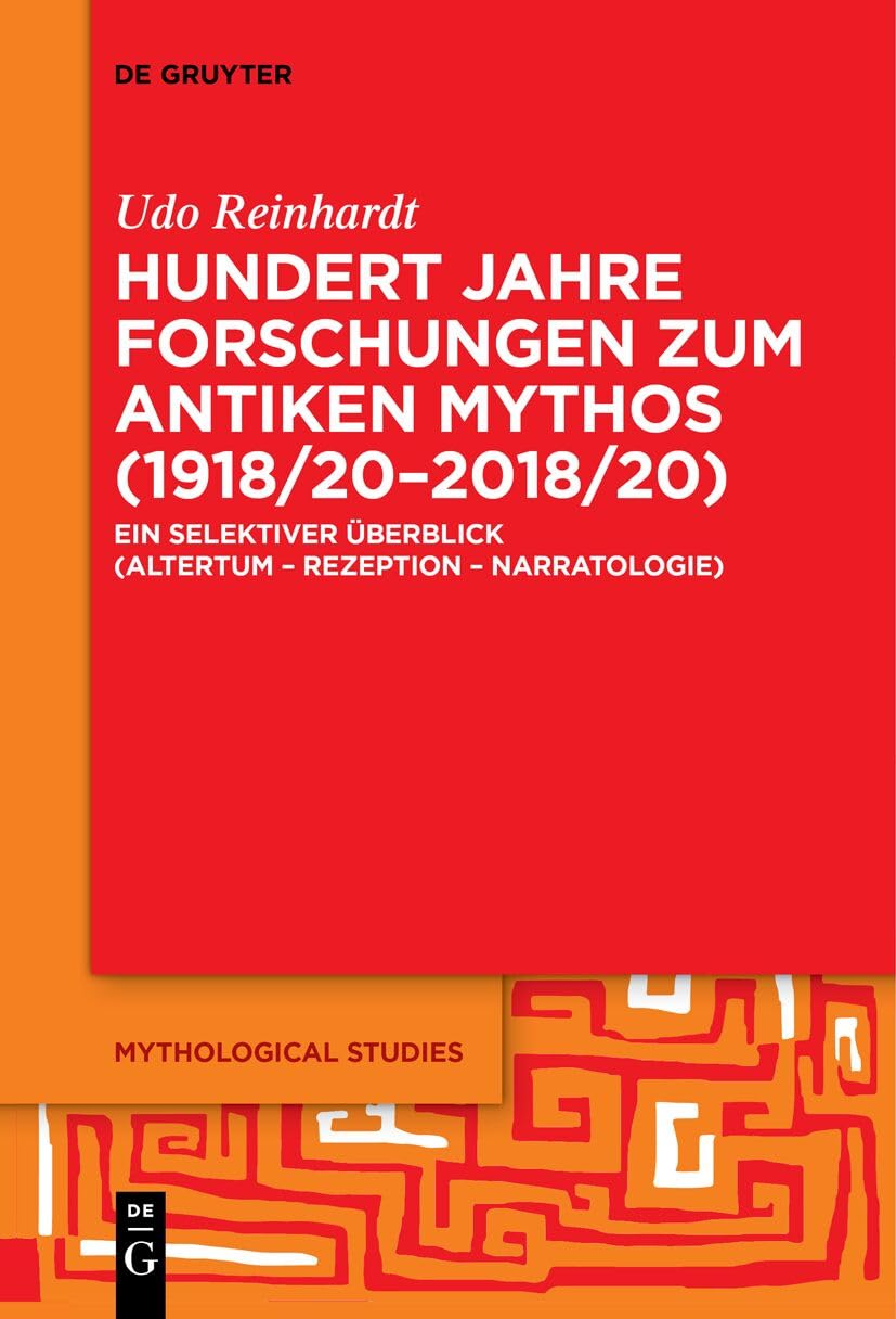 Mythos Antiken 1918 2018 : analyse sélective de narratologie et réception en allemand