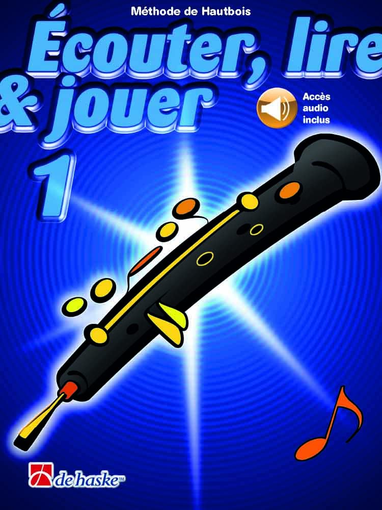 Écouter, lire & jouer Volume 1 Méthode de Hautbois Partition Débutant Audio en Ligne Méthode Progressive Instrument à Vent