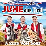 tiroler kuchen  A Kind Vom Dorf; Incl. dem Hit - Mir gian ins Gasthaus;