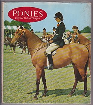 The Batsford Colour book of Ponies by Josephine Pullein-Thompson by Josephine Pullein-Thompson