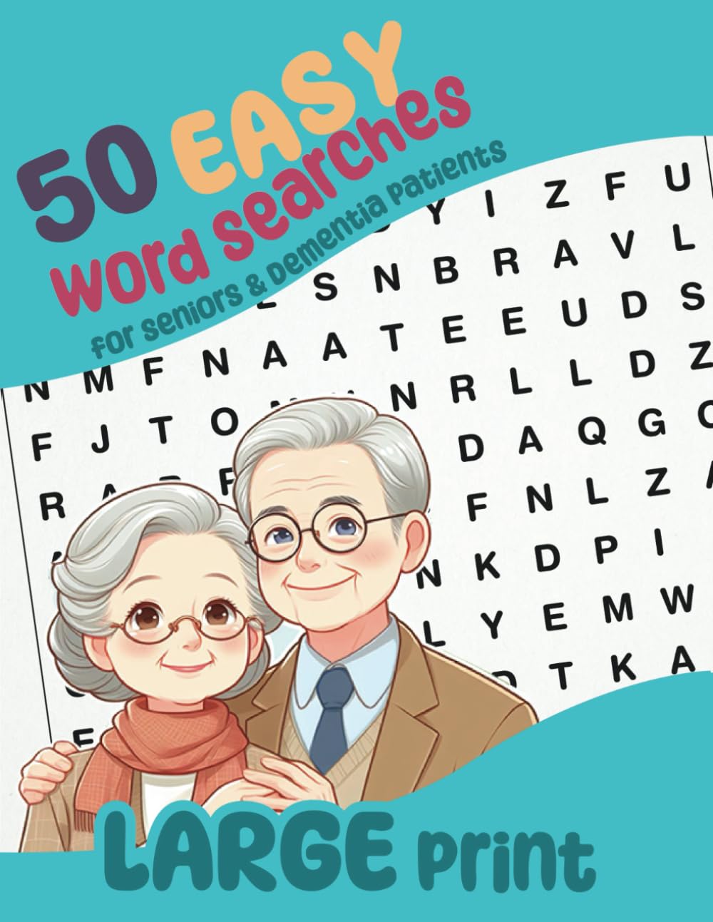 Easy Relaxing Wordsearch book for seniors and Dementia patients - 50 easy puzzles in large print: easy word search book suitable for Alzheimer's patients, seniors and visually impared