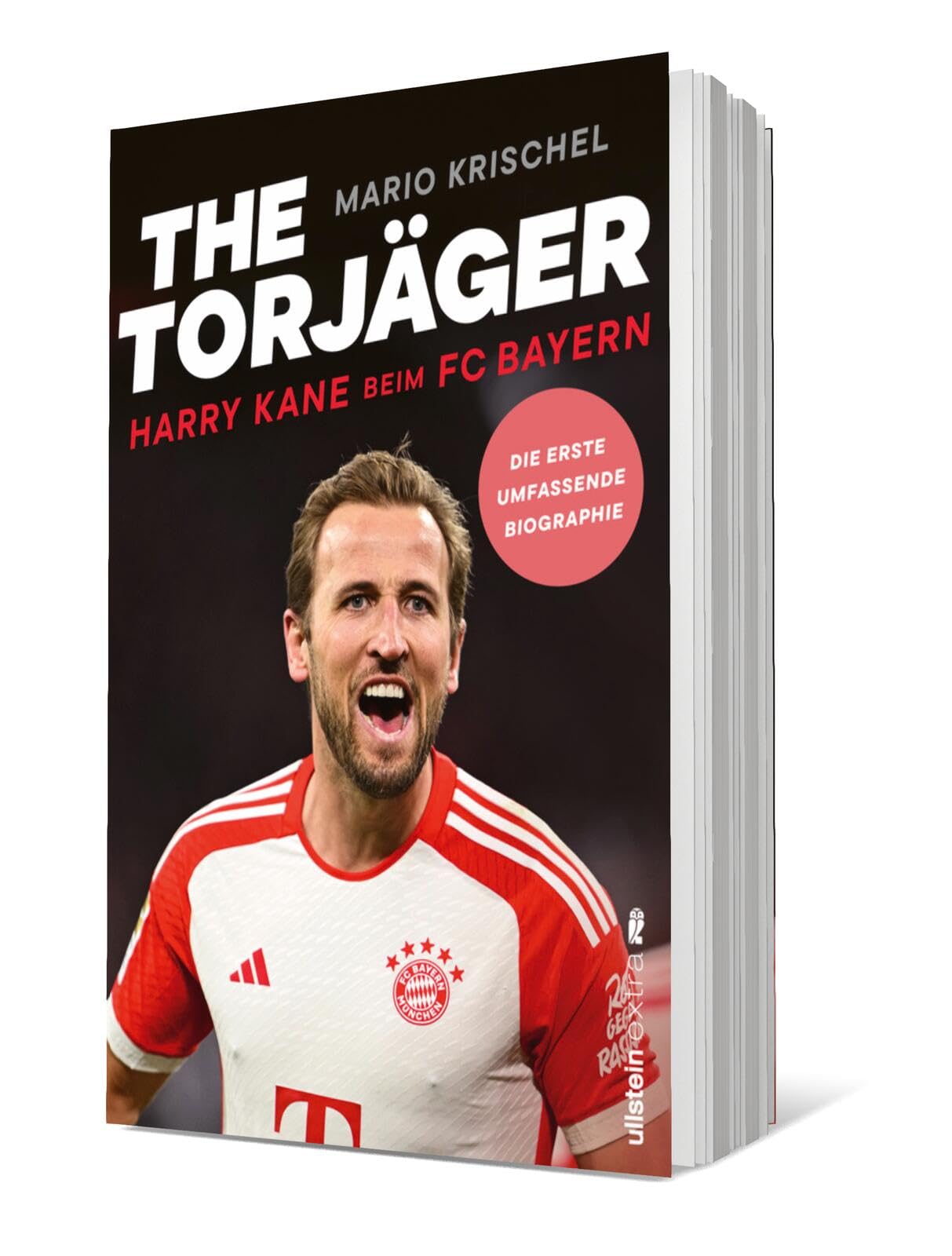 The Torjäger: Harry Kane beim FC Bayern | Die erste umfassende Biographie