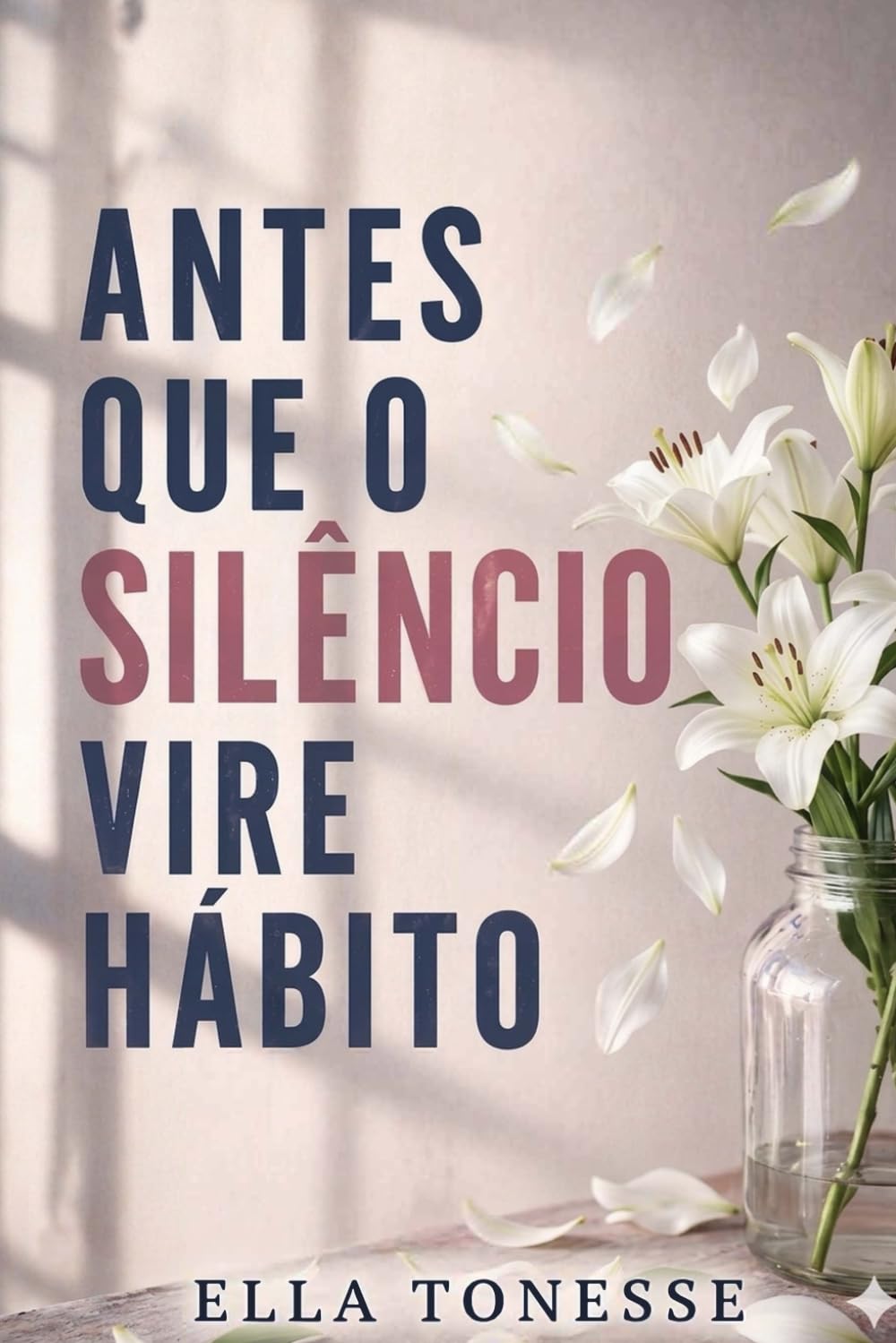 ANTES QUE O SILÊNCIO VIRE HÁBITO
