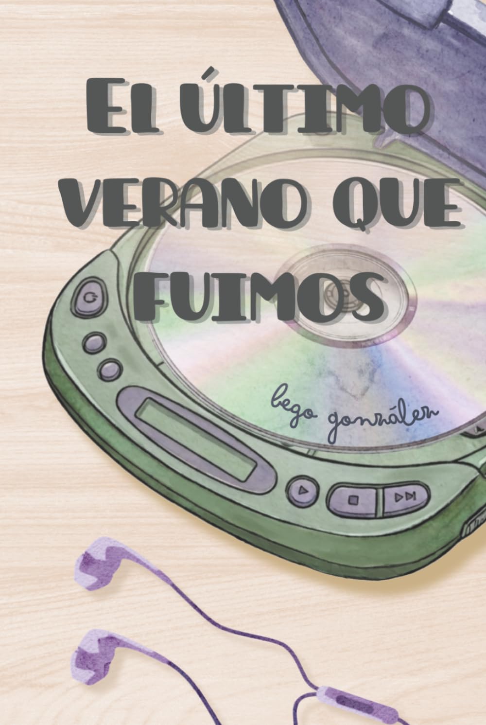 El último verano que fuimos